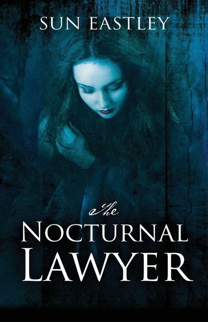 The Nocturnal Lawyer von Sun Eastley (2016, Taschenbuch) online kaufen ...