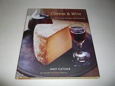 Cheese and Wine by Janet Fletcher Hardback Book The Cheap Fast Free Post