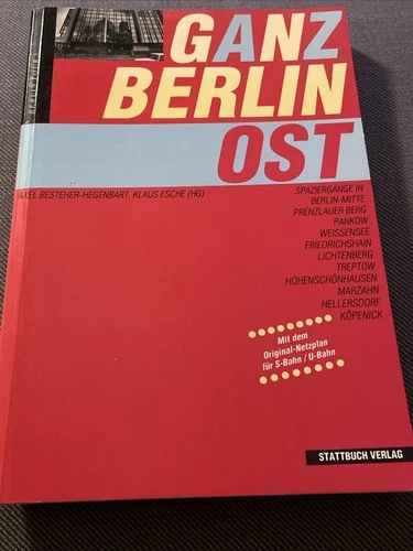 Ganz Berlin OST 1. Auflage 1991, Spaziergänge Mitte, Prenzlauer Berg, Pankow etc