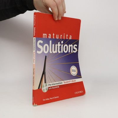 Solutions Maturita. Pre-intermediate. Student's Book  |  Tim Falla