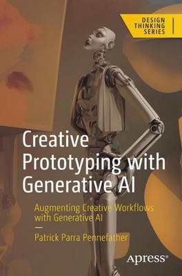 Creative Prototyping with Generative AI: Augmenting Creative Workflows with Gene