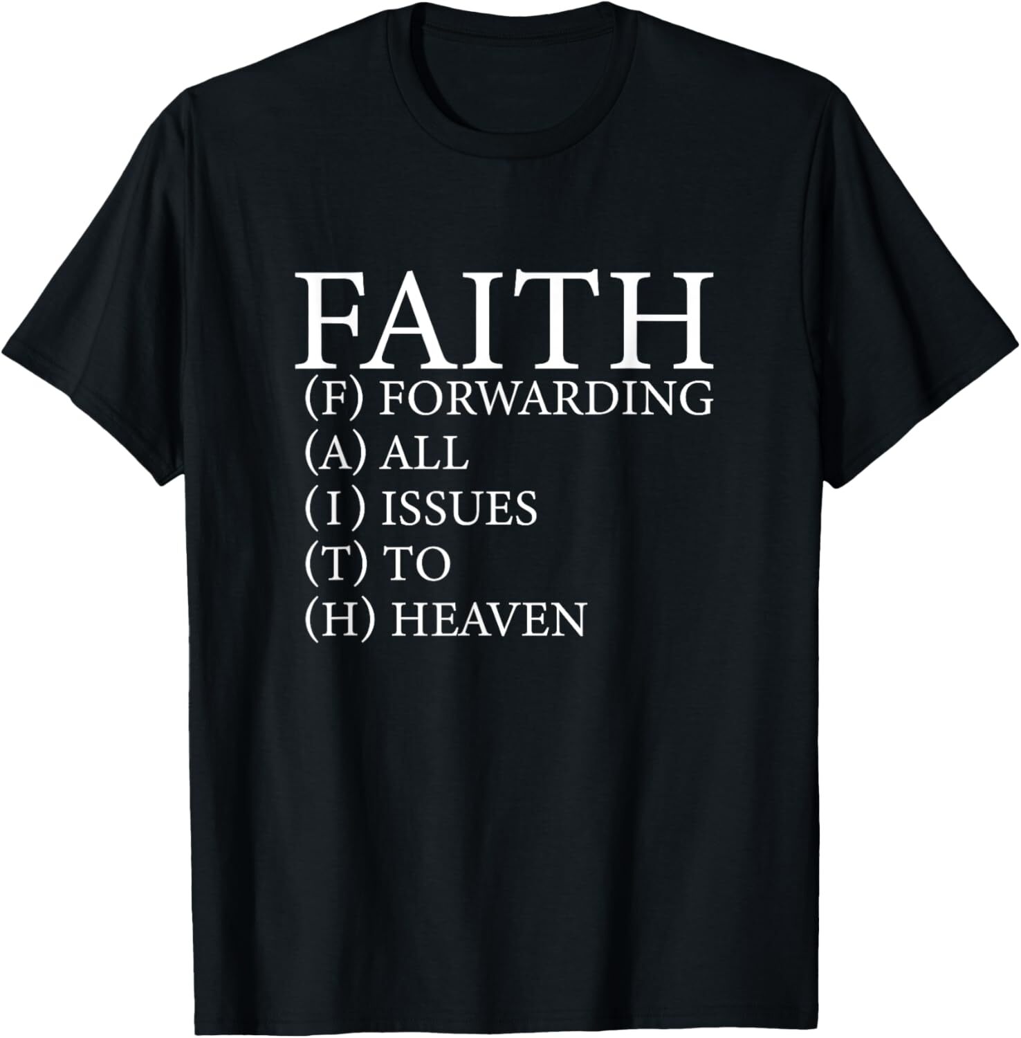 FAITH Divine Trust Acronym God in Heaven Christian Believer T-Shirt Hoodie