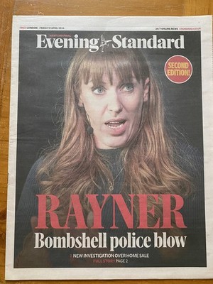 Angela Rayner Bombshell House Sale Evening Standard 2d Edit Zeitung April 2024