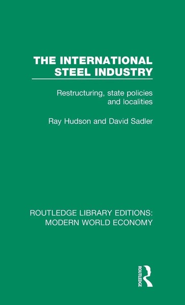 The International Steel Industry | Restructuring, State Policies And Localities-image
