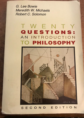 Twenty Questions: An Introduction to Philosophy Second Edition
