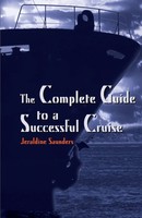 Jeraldine Saunders | The Complete Guide To A Successful Cruise | Taschenbuch