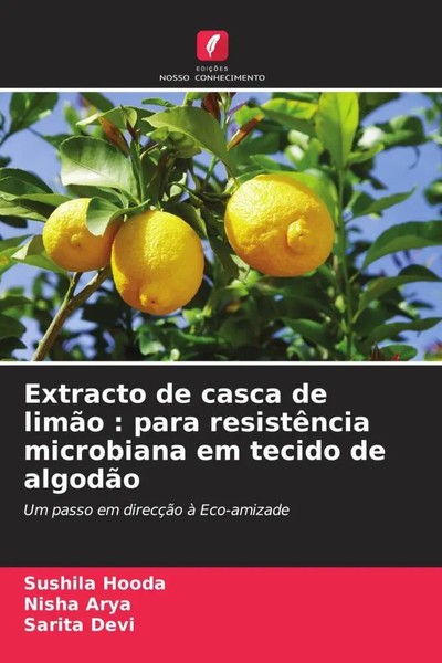 Sushila Hooda (U. A.) | Extracto De Casca De LimãO : Para ResistêNcia...-image