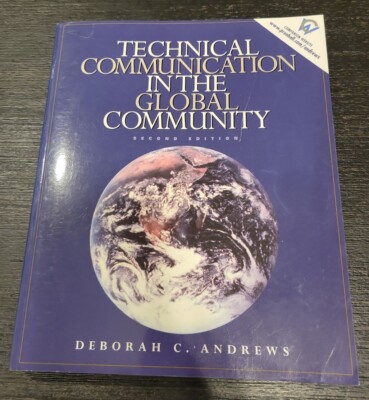 TECHNICAL COMMUNICATION IN THE GLOBAL COMMUNITY (2ND By Deborah C. Andrews Mint