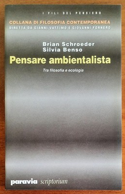 Umweltschützer denken. Zwischen Philosophie und Ökologie - Brian Schroeder - Silvia Benso