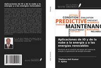 Thalluru Anil Kumar (U. A.) | Aplicaciones De IO Y De La Nube A La EnergíA Y...