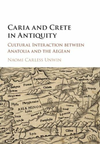 Caria and Crete in Antiquity Unwin Paperback Cambridge University Press