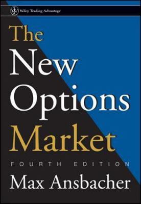 The New Options Market by Ansbacher, Max
