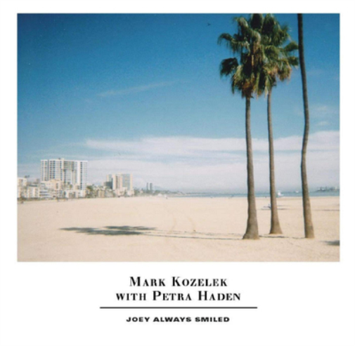 Mark Kozelek & Petra Haden Joey Always Smiled (Vinyl LP) 12" Album