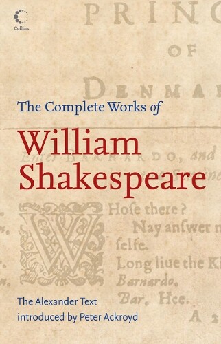William Shakespeare The Complete Works of William Shakespeare (Tascabile)
