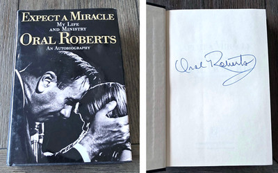ORAL ROBERTS Signed Book Expect A Miracle Autobiography1995 First Edition HC