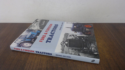 			FORD AND FORDSON TRACTORS, Michael Williams, Bounty Books, 2006, 		