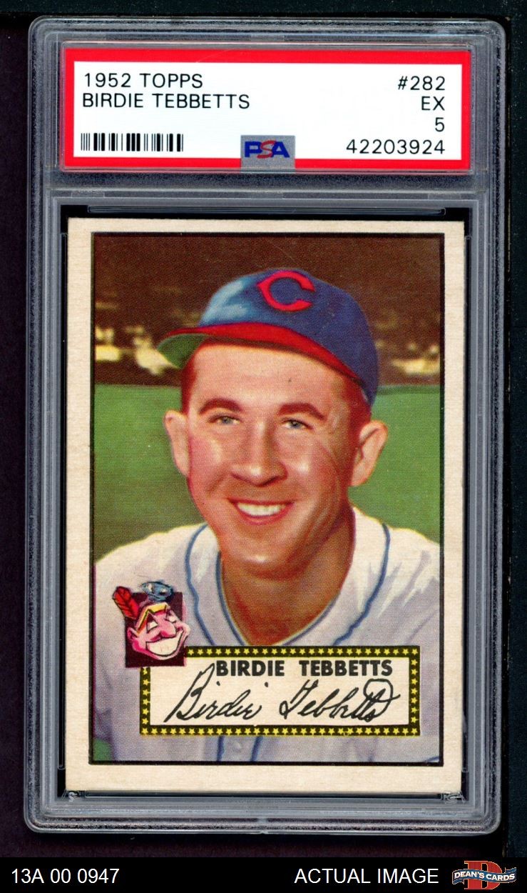 1952 Topps #282 Birdie Tebbetts Indians SHORT-PRINT PSA 5 - EX