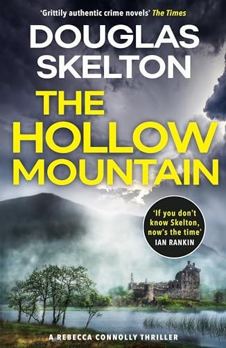 The Hollow Mountain: A Rebecca Connolly Thriller (The Rebecca Co