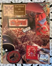 Blackbird On Vacation Designs BDOV1 Craft DIY Quilt Embroidery Patterns Appliqu 
