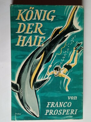 19/0277 KÖNIG DER HAIE von Franco Prosperi -  1956