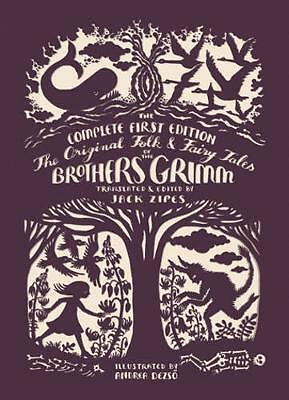 The Original Folk and Fairy Tales of the Brothers Grimm: The Complete First...