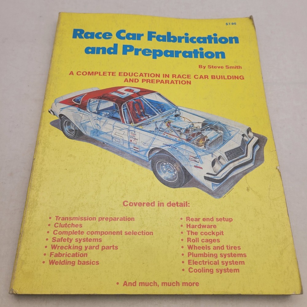 Race Car Fabrication Preparation Steve Smith Stock Car Road Dirt 77 Book Manual