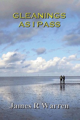 James R Warren | Gleanings As I Pass | Buch | Englisch (2022) | Gebunden