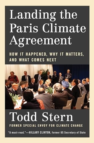 Landing the Paris Climate Agreement: How It Happened, Why It Matters, and What Comes Next - Image 4