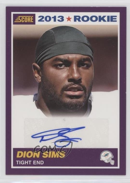 2013 Score 2013 Rookie Purple Signatures /49 Dion Sims #362 Rookie Auto RC 0r4
