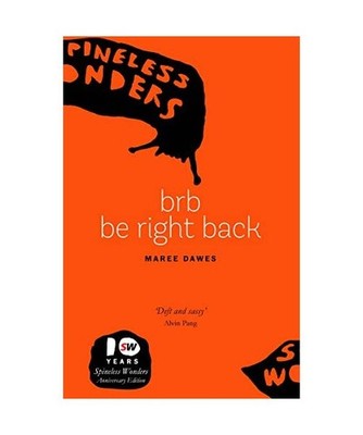 brb Be Right Back, Maree Dawes
