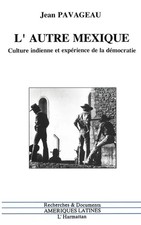 L'andere Mexiko: Indische Kultur und Demokratieerfahrung, Jean Pava