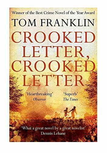 Crooked Letter, Crooked Letter,Tom Franklin- 9781447271710