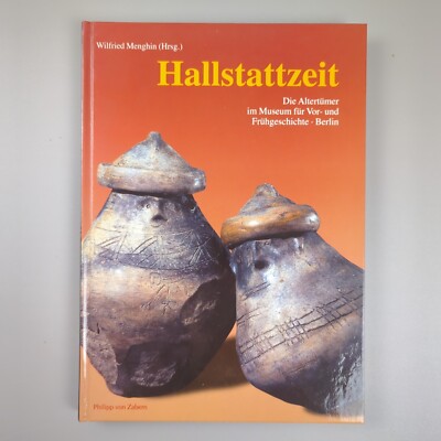 Hallstattzeit Altertümer Museum Frühgeschichte Band 2 Archäologie | Sehr Gut