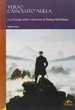 Fabio Cirac&igr Verso l'assoluto nulla. La filosofia del (Paperback) (UK IMPORT)
