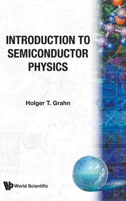H T Grahn | INTRODUCTION TO SEMICONDUCTOR PHYS | Buch | Englisch (1999)