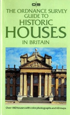 THE ORDNANCE SURVEY GUIDE TO HISTORIC HOUSES IN BRITAIN By Peter Furtado *VG+*