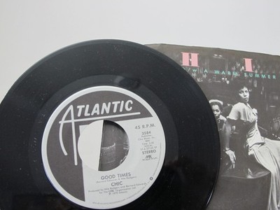 45 RECORD - CHIC-  GOOD TIMES