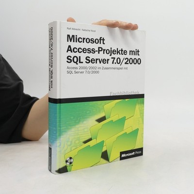 Microsoft-Access-Projekte mit SQL Server 7.0, 2000  |  Ralf Albrecht