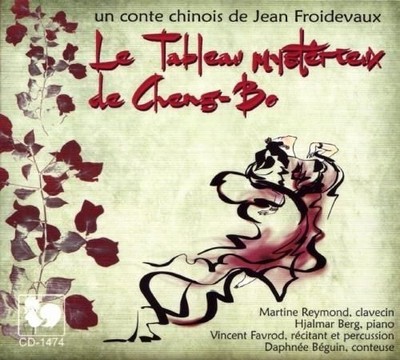 Audio Cd - Jean Froidevaux - Le Tableau Mysterieux De Cheng-Bo  - Gallo-vde -D- 
