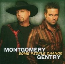 Some People Change von Montgomery Gentry | CD | Zustand gut
