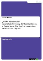 Tobias Munko | QualitäT Betrieblicher GesundheitsföRderung Der Krankenkassen...