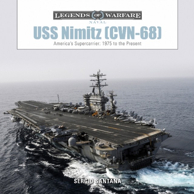 USS Nimitz (CVN-68) by Sergio Santana (Hardback Book)