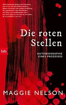 Die roten Stellen: Autobiographie eines Prozesses von Ne... | Buch | Zustand gut