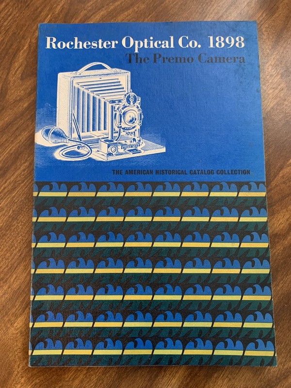 Rochester Optical Co. 1898 The Premo Camera, 1971 Facsimile, Paperback