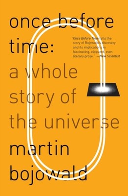 Once Before Time : A Whole Story of the Universe Paperback Martin