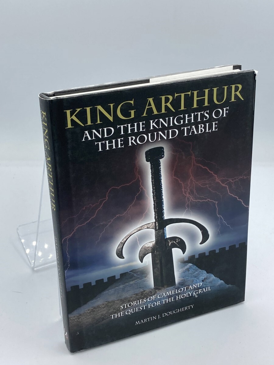 King Arthur And The Knights Of The Round Table Book Cover