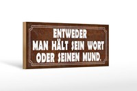 Holzschild Spruch 27X10 Cm Man HäLt Sein Wort Oder Mund Deko Schild Wooden Sign