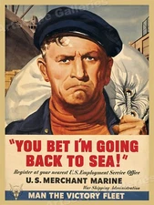 1942 Merchant Marine "You Bet I'm Going Back to Sea" World War II Poster - 18x24