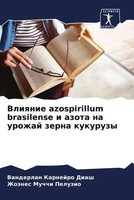 Vanderlan Karnejro Diash (U. A.) | Vliqnie Azospirillum Brasilense I Azota Na...