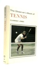 The Observer's Book of Tennis (Jones Clarence - 1981) (ID:60106)